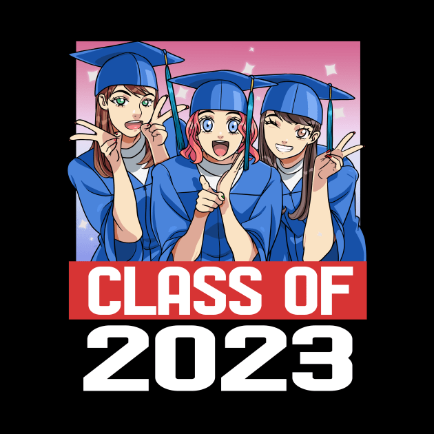 Class Of 2023 Seniors Graduation Grad Student Anime Girls by Noseking