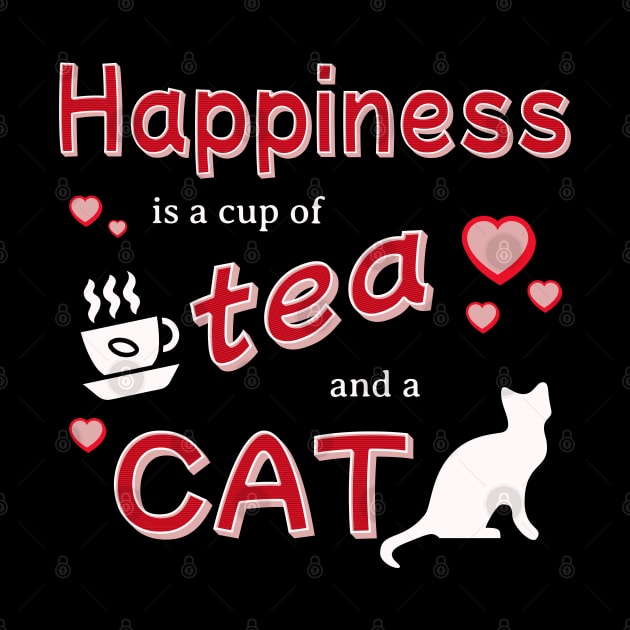 Happiness is a Cup of Tea and a Cat by TeaTimeTs