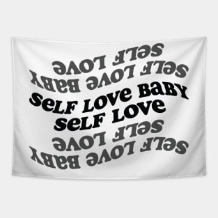 Self love baby! Tapestry