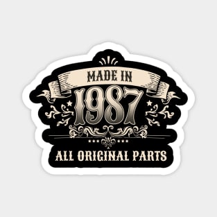 Retro Vintage Birthday Made in 1987 All Original Parts Magnet