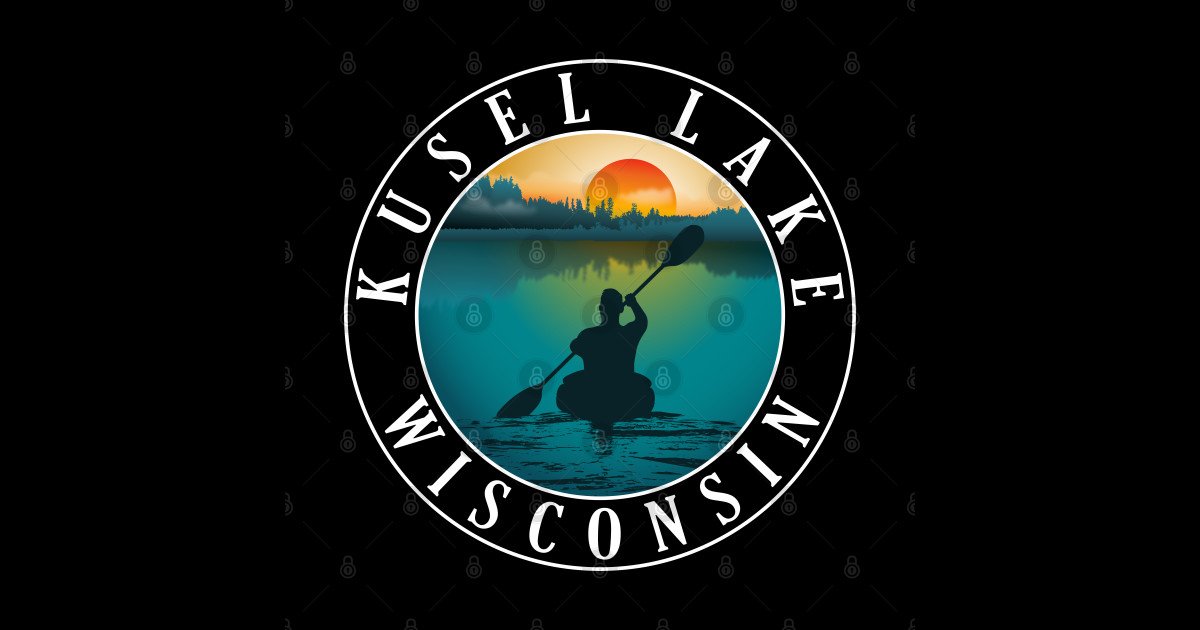 Kusel Lake Wisconsin Kayaking Kusel Lake Wisconsin Sticker TeePublic