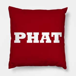 Phat Pillow