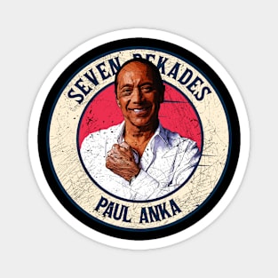 Retro Style Fan Art Design PAUL ANKA // SEVEN DEKADES Magnet