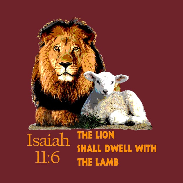 Bible Verse Isaiah 11:6 The Lion shall dwell with the Lamb by hispanicworld