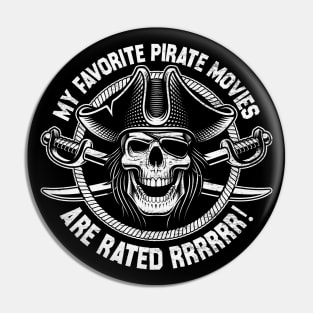 Funny Dad Joke - My Favorite Pirate Movies Are Rated Rrrr! Pin