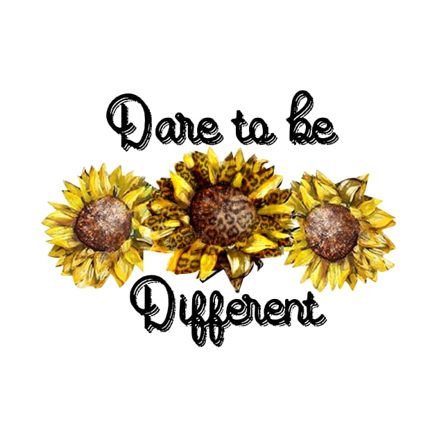 Dare To Be Different Sunflower by ValentinkapngTee