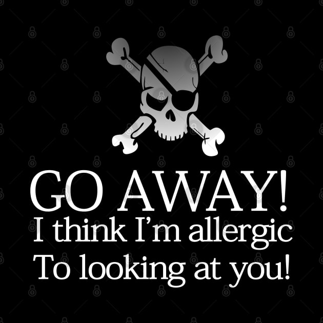 Go Away Skull and Cross Bones by HighwayForSouls