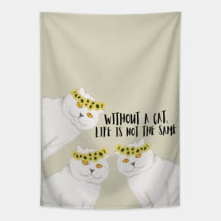 Without a cat, life is not the same. Tapestry