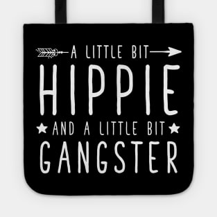 A little bit hippie and a little bit gangster Tote