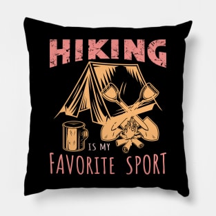 Hiking Is My Favorite Sport Pillow