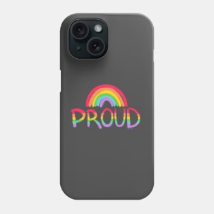 Proud Rainbow Phone Case