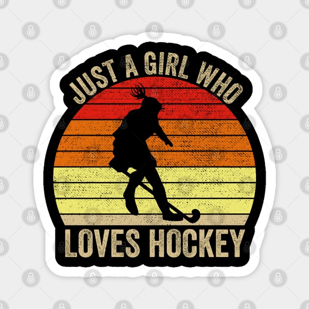 Just A Girl Who Loves Hockey Ice Hockey Magnet by DragonTees