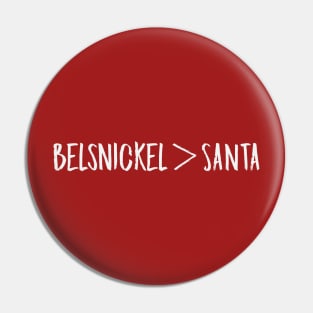 Belsnickel is Better than Santa Funny Christmas Office Fan Pin