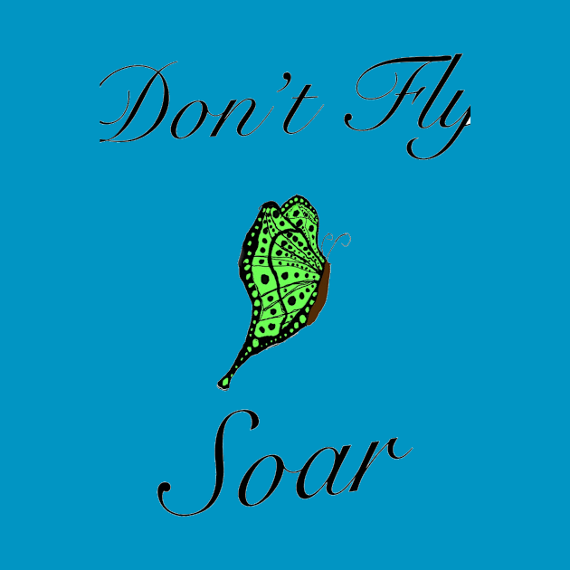 Don’t Fly Soar by Spontaneous Koala