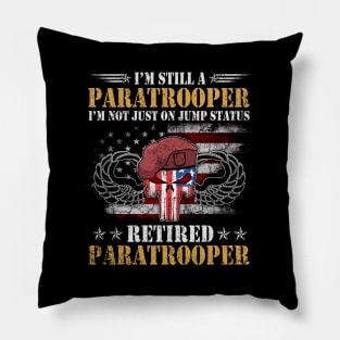 Jump Status Retired Airborne Paratrooper Veterans Gift Pillow