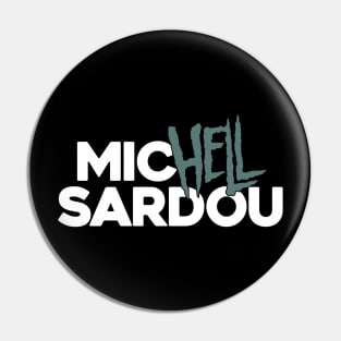 Michel Sardou Hellfest Pin