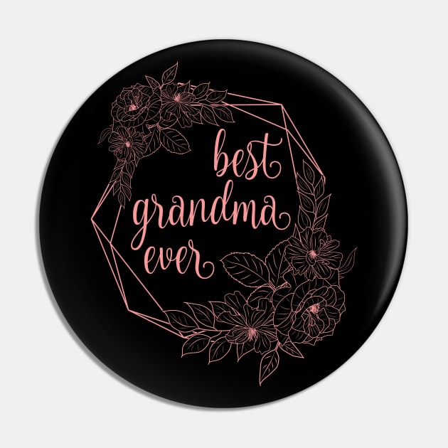 Best grandma ever The Best Granny Grandmother's Day Pin by BoogieCreates