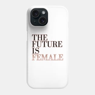 The future is female - rose gold glitter Phone Case