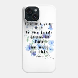 Psalms 37:5 Famous Bible Verse. Phone Case