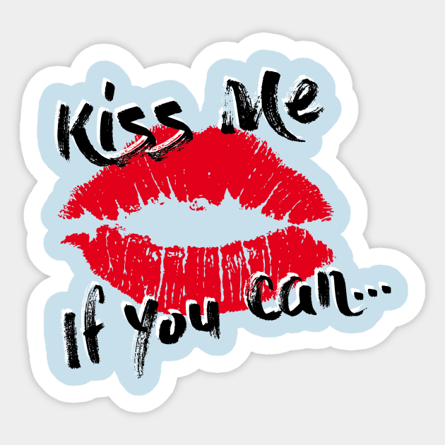 kiss me' Sticker