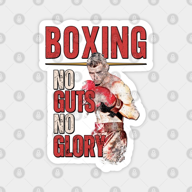 Boxing: No Guts No Glory Magnet by SusceptibleDesigns