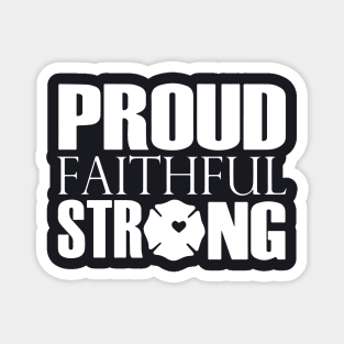 Proud Faithful Strong Wifes Shirt And Hoodies Firefight Magnet