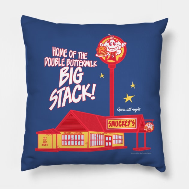 SMUCKEY'S: Home of the double buttermilk BIG STACK! Pillow by StudioSiskart 