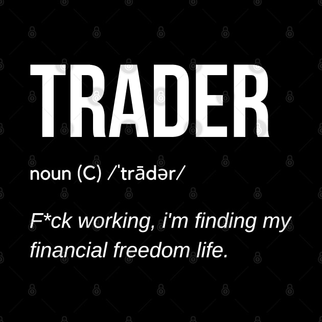 Funny Trader Definition by Trader Shirts