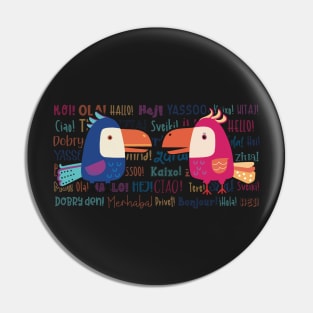 The Two colorful funny parrots meeting for a gossip surrounded with the word Hello in different languages and colors Pin