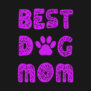 Best Dog Mom Shirt T-Shirt