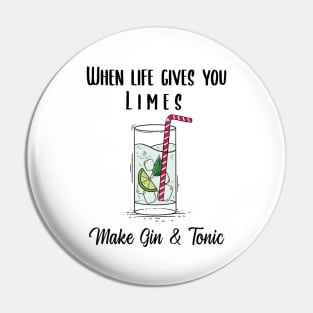 When Life Gives You Limes Pin