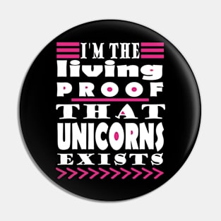 Unicorns unicorn proof rainbow gift Pin