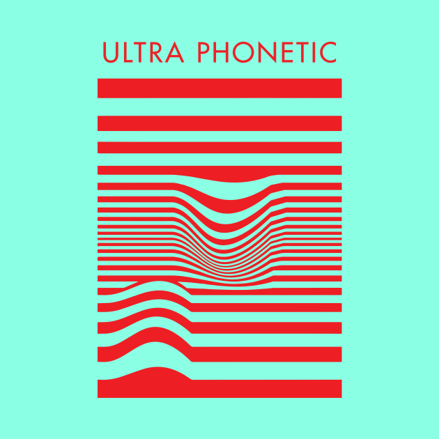 Ultra Phonetic by collecteddesigns