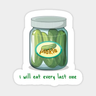 I'll Eat Every Last One Magnet