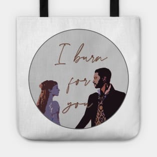 I burn for you - Daphne Bridgerton and the duke of hastings from Bridgerton Tote