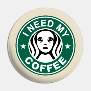 I Need My Coffee Pin