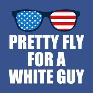 *** Pretty Fly For A White Guy *** T-Shirt