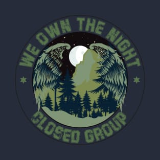 we own the night T-Shirt