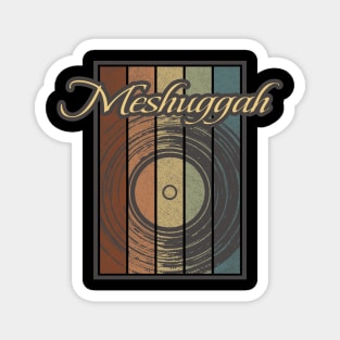 Meshuggah Vynil Silhouette Magnet