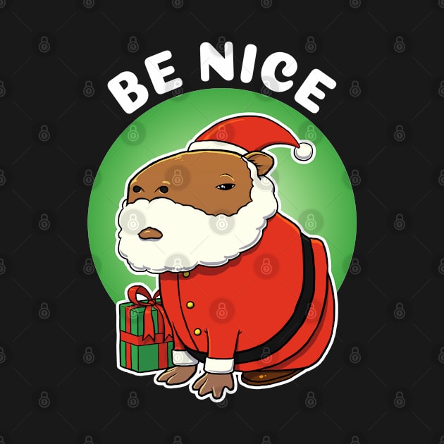 Be Nice Capybara Christmas by capydays