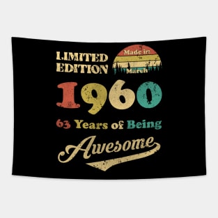 Made In March 1960 63 Years Of Being Awesome Vintage 63rd Birthday Tapestry