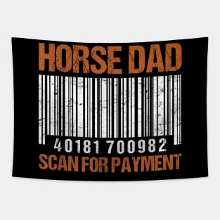 Horse Dad Scan For Payment Tapestry