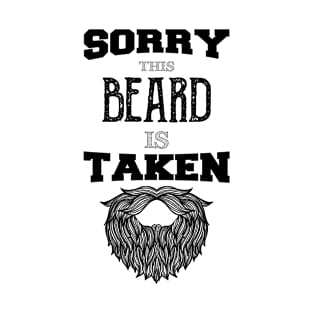 Sorry This Beard is Taken funny vintage gift T-Shirt