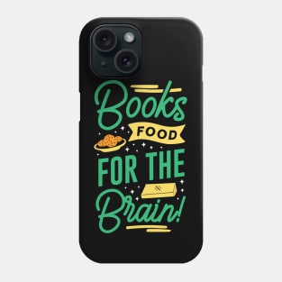 Books Food For The Brain Phone Case