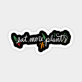 Eat More Plants Magnet