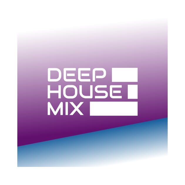 Deep House Mix by Mirage Tees