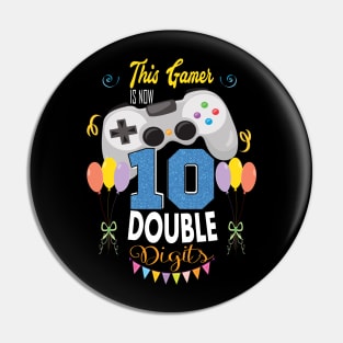 This gamer is now 10 , 10 years old gamer gift. Pin