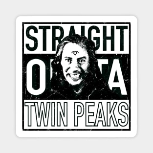 Straight Outta Twin Peaks - Bob, Fire Walk With Me, Horror Tshirt, Wanted Man, Halloween Sweatshirt, Monster Sticker Magnet