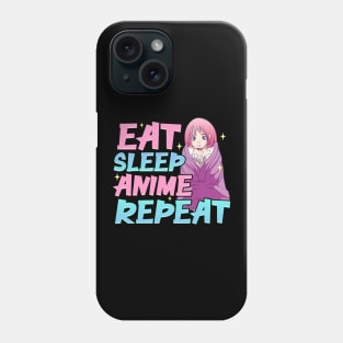 Funny Anime Obsessed Girl Eat Sleep Anime Repeat Phone Case