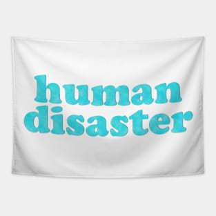 You: Human Disaster Tapestry